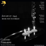 January 27 - 1945: Music not to Forget (The Arte of the Flute Alone)