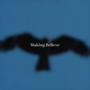 Making Believe