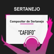 Cafofo (Composição Sertanejo)