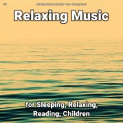 #01 Relaxing Music for Sleeping, Relaxing, Reading, Children