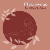 Meditation to Attract Love