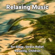 !!!! Relaxing Music for Sleep, Stress Relief, Relaxing, Children