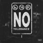 No Tolerance