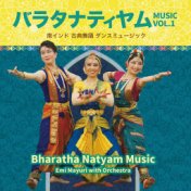 Bharatha Natyam Music VOL.1