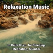 zZZz Relaxation Music to Calm Down, for Sleeping, Meditation, Slumber