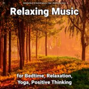 #01 Relaxing Music for Bedtime, Relaxation, Yoga, Positive Thinking