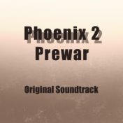 Phoenix 2: Prewar