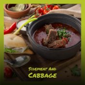 Sidemeat And Cabbage