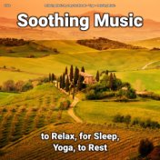 zZZz Soothing Music to Relax, for Sleep, Yoga, to Rest