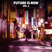 Future is Now, Vol. 4