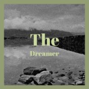 The Dreamer