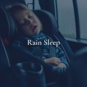 Rain Sleep