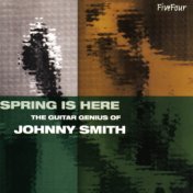 Spring Is Here - The Guitar Genius Of