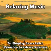 #01 Relaxing Music for Sleeping, Stress Relief, Relaxation, to Release Dopamine