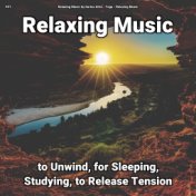 #01 Relaxing Music to Unwind, for Sleeping, Studying, to Release Tension