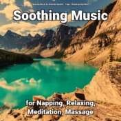 #01 Soothing Music for Napping, Relaxing, Meditation, Massage