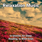 #01 Relaxation Music to Unwind, for Sleep, Reading, to Wind Down