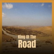 King Of The Road