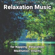 #01 Relaxation Music for Napping, Relaxation, Meditation, Vitality