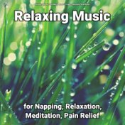 #01 Relaxing Music for Napping, Relaxation, Meditation, Pain Relief