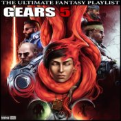 Gears 5 The Ultimate Fantasy Playlist