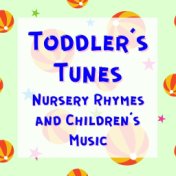 Toddler Tunes: Nursery Rhymes & Children's Music