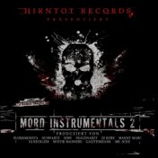 Hirntot Records präsentiert Mord Instrumentals 2
