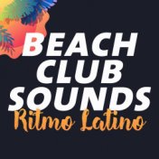 Beach Club Sounds: Ritmo Latino