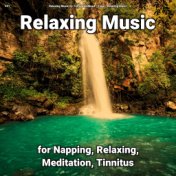 #01 Relaxing Music for Napping, Relaxing, Meditation, Tinnitus