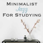 Minimalist Jazz for Studying