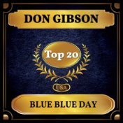 Blue Blue Day (Billboard Hot 100 - No 20)