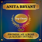 Promise Me a Rose (A Slight Detail) (Billboard Hot 100 - No 78)