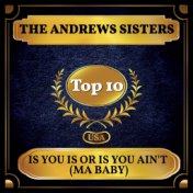 Is You Is or Is You Ain't (Ma Baby) (Billboard Hot 100 - No 2)