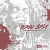 Bath Salt (feat. Tek)