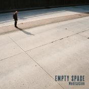 Empty Space Meditation – Collection of Yoga and Meditation New Age Music, Deep Concentration, Music for Mind and Spirit, Fresh F...