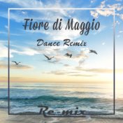 Fiore di Maggio (Dance Remix)