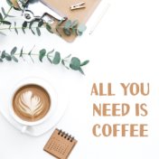 All You Need is Coffee: Relaxing Jazz Compilation for Long Autumn Afternoons