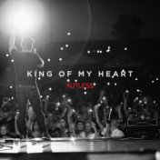 King of My Heart - Single