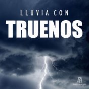 Lluvia Con Truenos