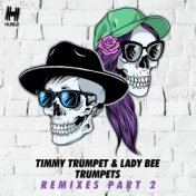 Trumpets (Remixes Pt. 2)