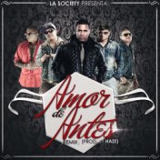 Amor De Antes Re Mix (feat. Plan B, Nengo Flow & Jory Boy)