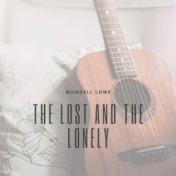 The Lost and the Lonely