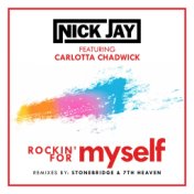 Rockin' for Myself (feat. Carlotta Chadwick) [StoneBridge Epic Mix]