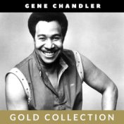 Gene Chandler - Gold Collection