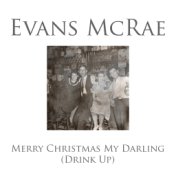 Merry Christmas My Darling (Drink Up)