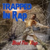 Trapped In Rap