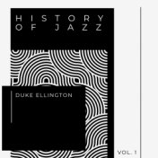 History Of Jazz: Duke Ellington (Vol. 1)