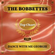 Dance with Me Georgie (Billboard Hot 100 - No 95)