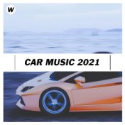 Car Music 2021