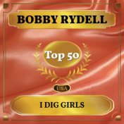 I Dig Girls (Billboard Hot 100 - No 46)